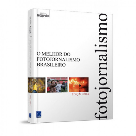 LIVRO: O MELHOR DO FOTOJORNALISMO BRASILEIRO ED. 2014