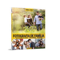 Fotografia Social Volume 06 : Fotografia de Famílias